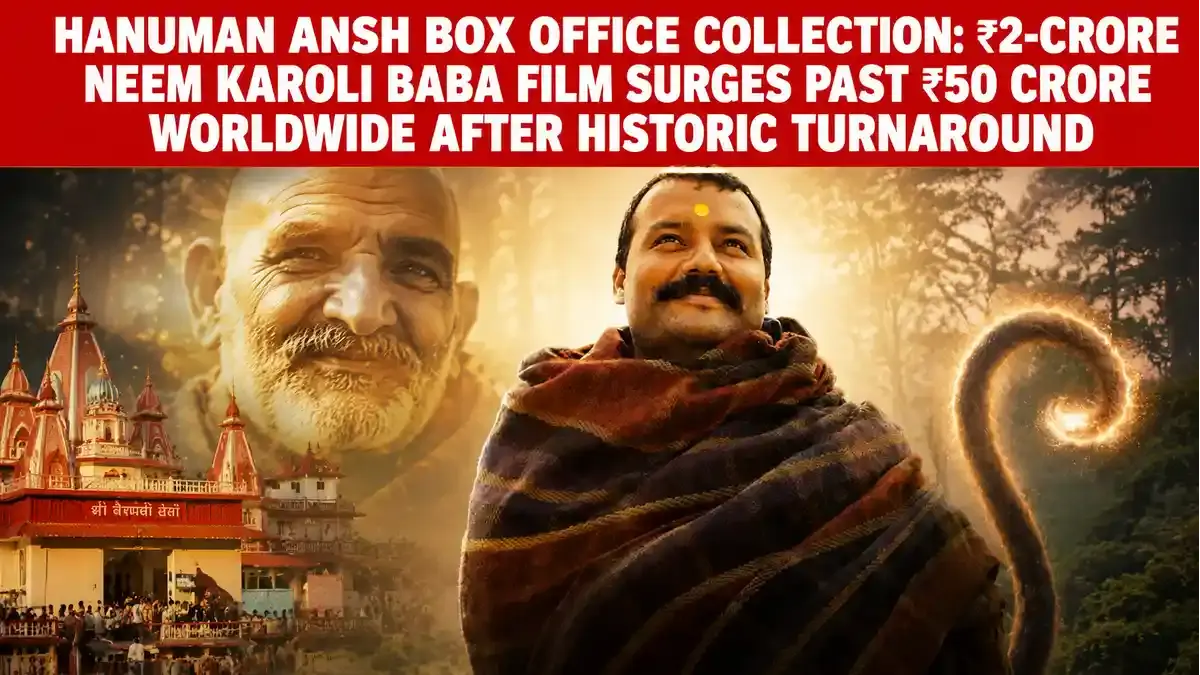 Hanuman Ansh Box Office Collection: Neem Karoli Baba Film Crosses 50 Crore